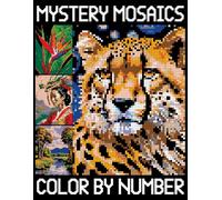 Mystery Mosaics Color By Number: A Fun and Relaxing Color Quest for Stress Relief, Great Gift Idea for all ages