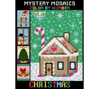 Mystery Mosaics Color By Number Christmas: Large Print Simple Mosaic Coloring Book for Kids, Adults, Seniors and Beginners (Pixel Colour By Numbers BLACK BACKGROUND Colouring Book)