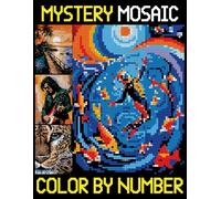 Mystery Mosaics Color By Number: Fun & Easy Pixel Designs for Relaxation - Color Quest Challenges
