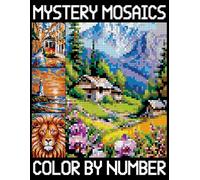 Mystery Mosaics Color By Number: Hidden Picture Puzzles for Relaxation and Stress Relief with detailed color palette