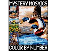 Mystery Mosaics Color By Number: Stress-Relieving Pixel Art Coloring Book for Adults, Quest Challenges to Reveal Hidden Images