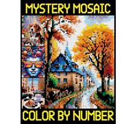 Mystery Mosaics Color by Number: Unique Pixel Art Designs to Reveal Hidden Images, Color Quest Challenges