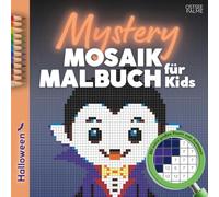 Mystery Mosaik Malbuch für Kids - Halloween: 44 geheime Motive zum Ausmalen, Rätseln, Staunen | Der Malen nach Zahlen-Spaß für Kinder ab 5 - mit extra großen Pixeln (6x6mm)