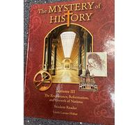 Mystery of History Volume 3 Student Reader