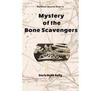 Mystery of the Bone Scavengers (Big Mittten Mysteries)