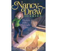 Mystery of the Midnight Rider: Volume 3 (Nancy Drew Diaries)