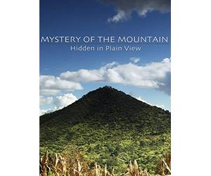 Mystery of the Mountain: Hidden In Plain View