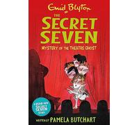 Mystery of the Theatre Ghost (Secret Seven)