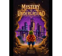 Mystery of Underground