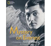 Mystery on Everest: A Photobiography of George Mallory