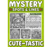 Mystery Spots & Lines Hidden Pictures Cute-tastic: One Color Coloring Book for Adults and Teens to Reveal Adorable Surprises for Relaxation