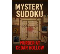 Mystery Sudoku: Murder at Cedar Hollow