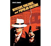 Mystery, Violence, and Popular Culture