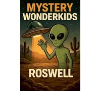 Mystery Wonderkids: Aliens over Roswell: 5