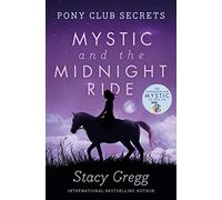 Mystic and the Midnight Ride