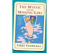 Mystic and the Missing Girl: A Mystery