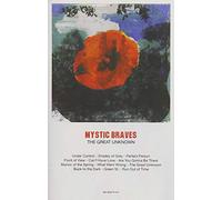 Mystic Braves - Great Unknown [CASSETTE]