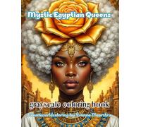 mystic egyptian queens: A Dreamworld Coloring Journey Through 71 Divine Illustrations of Regal Beauty