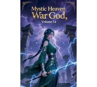 Mystic Heaven War God, Volume 14