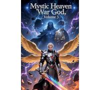Mystic Heaven War God, Volume 3
