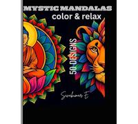 MYSTIC MANDALAS: color & relax