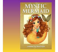 Mystic Mermaid: A Magical Under-the-Sea Coloring Adventure