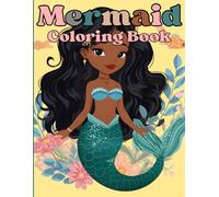Mystic Mermaid Coloring Book: Adorable Illustrations for Your Young Black Mermaid