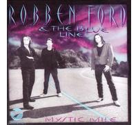 Mystic Mile by Robben Ford & the Blue Line (1993-09-28)