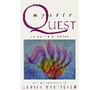 Mystic Quest: Introduction to Jewish Mysticism