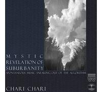 Mystic Revelation of Suburbanity