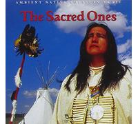 Mystic Rhythms Band - The Sacred Ones: Ambient Native American Music