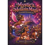 Mystic’s Melanin Magic: A Coloring Wonderland
