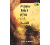 Mystic Tales from the Zohar (Bollingen Series)