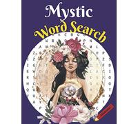 Mystic Word Search: Spiritual and Supernatural Word Search for Lovers of Magic and Witchcraft Puzzle Book for Adults in Large Print