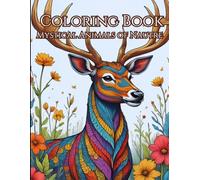 Mystical Animals Coloring Book for Adults: Beautiful Mandala Designs for Stress Relief, Relaxation, and to Unwind