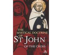 Mystical Doctrine of St. John of the Cross