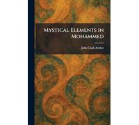 Mystical Elements in Mohammed