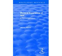 Mystical Experience of God: A Philosophical Inquiry (Routledge Revivals)