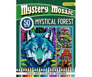 Mystical Forest Mystery Mosaics Color by Number: 50 Pixel Art Adventures for Relaxation and Creativity (Mystery Mosaic Color By Number Collection)