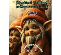 Mystical Goblins Word Search: 50 Spooky & Mysterious Puzzles for Adults and Seniors Medium Level (Large Print)