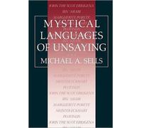 Mystical Languages of Unsaying