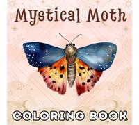 Mystical Moth Coloring Book: Bold and Easy Illustrations for Adult Relaxation