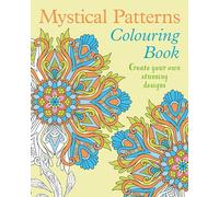 Mystical Patterns Colouring Book: Create your own stunning designs (Arcturus Creative Colouring)