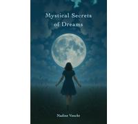 Mystical Secrets of Dreams