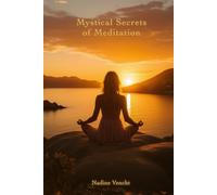 Mystical Secrets of Meditation
