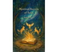 Mystical Secrets of Tales