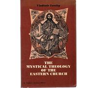 Mystical Theology of the Eatern