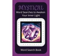 Mystical Word Search: A word search puzzle book with a Mystical theme, calming mind, relaxation, and more.