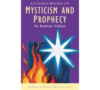 Mysticism and Prophecy by Richard Woods Op (1998-04-15)
