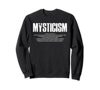 Mysticism - definition philosophical occult esoteric meaning Sweatshirt